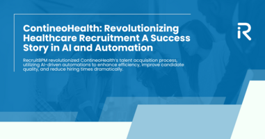 ContineoHealth: ﻿Revolutionizing Healthcare Recruitment A Success Story in AI and Automation