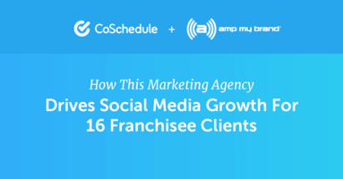 Amp My Brand Case Study | CoSchedule Customer Story