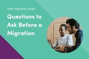 Questions to Ask Before a Platform Migration