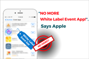 "No More White Label Event Apps!", Says Apple