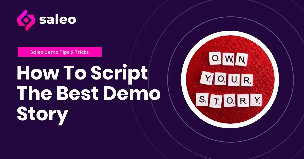 How To Script The Best Demo Story