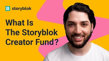 What is the Storyblok Creator Fund?