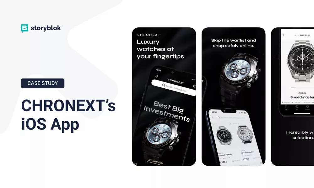 How CHRONEXT Built a Brand New Mobile App with Storyblok