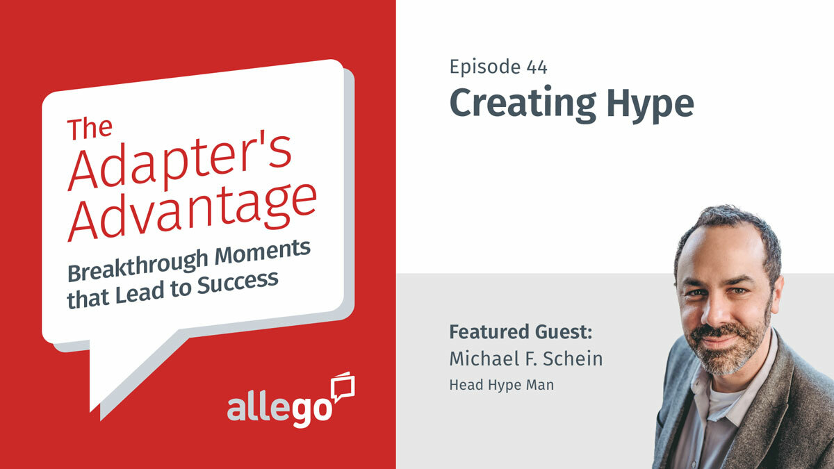 Adapter's Advantage Podcast S01E044: Michael F. Schein