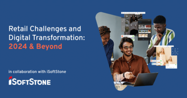 Retail Challenges and Digital Transformation in 2024 & Beyond