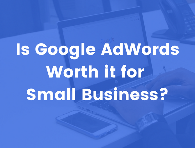 Are Google Ads Worth It For Small Business?