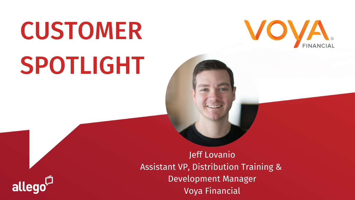 Allego Customer Spotlight: Voya Delivers Personalized Sales Training and Onboarding