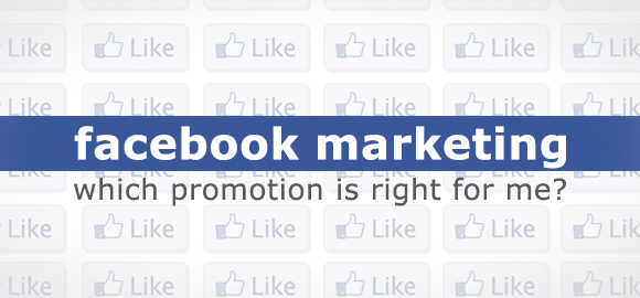 Facebook Promotions: What's Right for Your Brand?