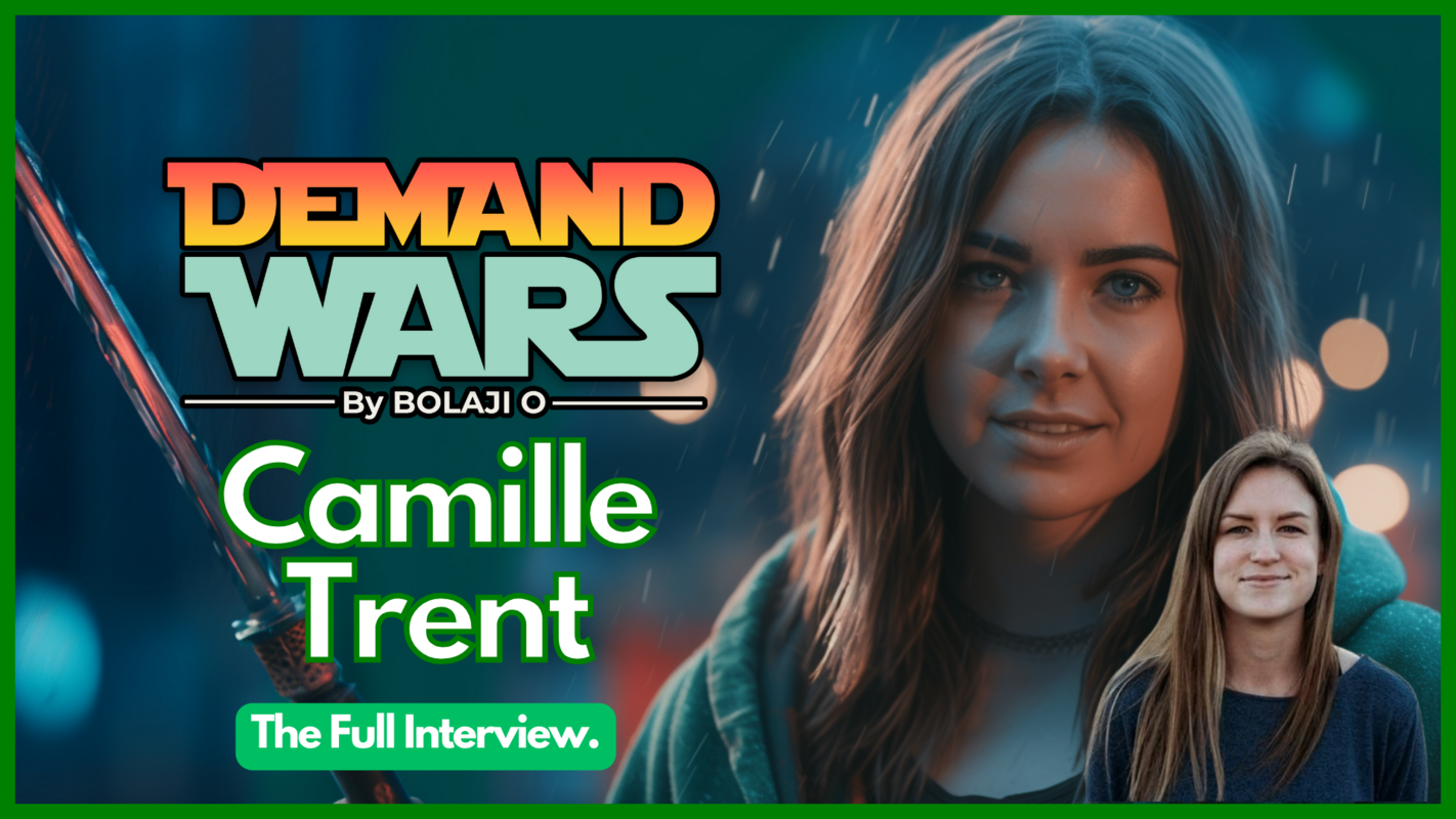 Camille Trent (Mastermind) on Demand Wars - Full Interview
