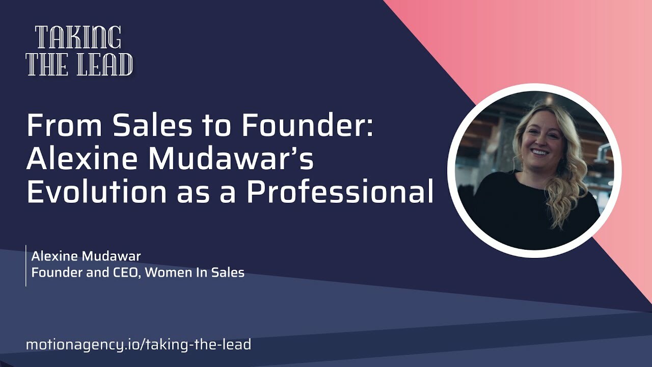 From Sales to Founder: Alexine Mudawar's Evolution as a Professional