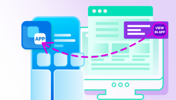 3 Features To Enhance Your Web-to-App Strategy