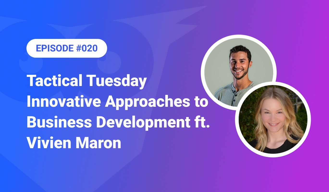 020: Tactical Tuesday – Innovative Approaches to Business Development with ChatGPT ft. Vivien Maron