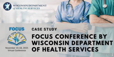 FOCUS Conference - Wisconsin Department of Health Services Events