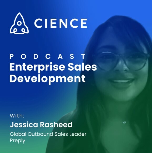 Enterprise Sales Development with Jessica Rasheed