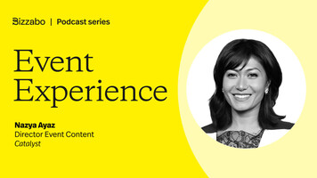 Driving revenue and impact through event content with Nazya Ayaz