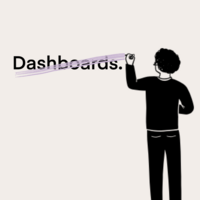 When we say 'No more Dashboards': What do we mean?