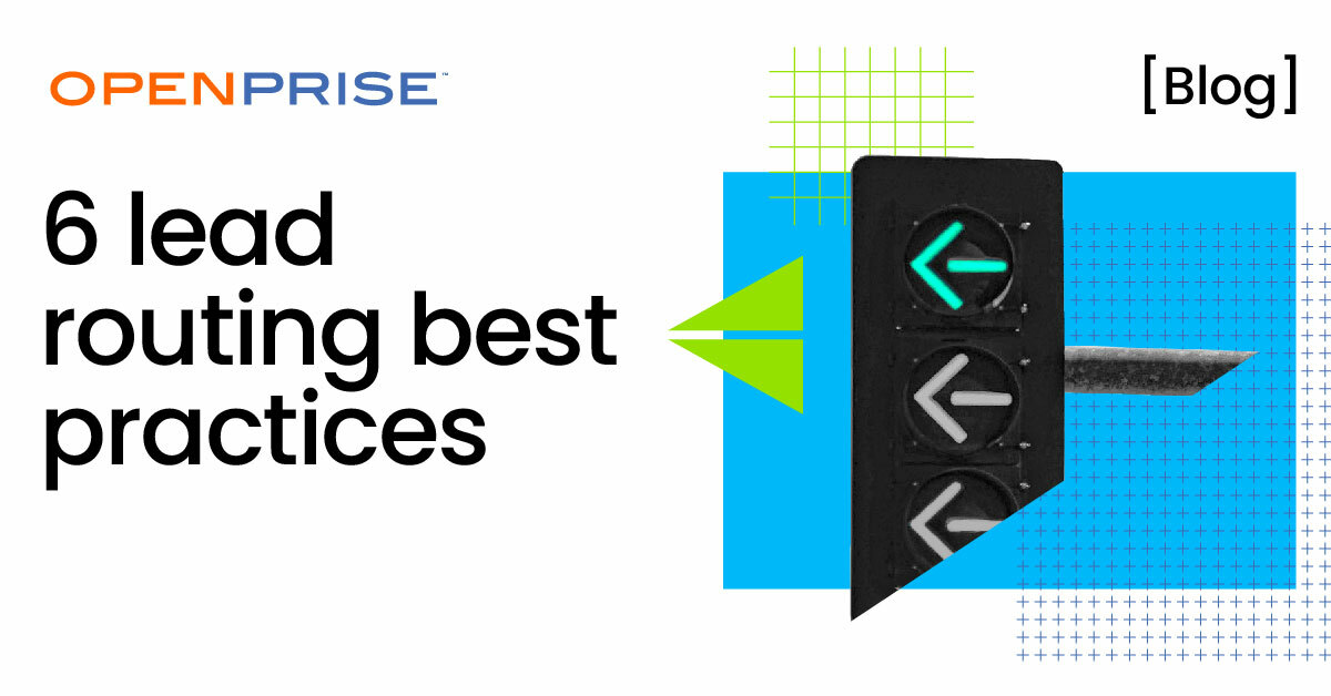 6 best practices for automated lead routing