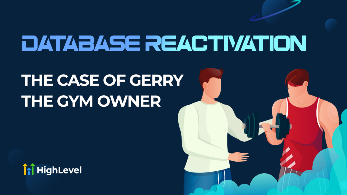 Database Reactivation: The Case of Gerry the Gym Owner