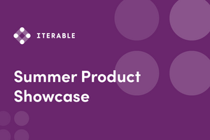 The Iterable Summer Showcase: Our New AI Optimization Suite and More