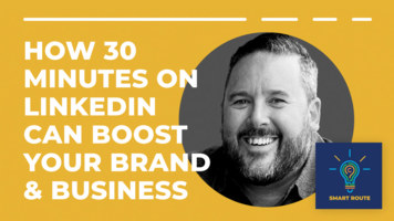 How 30 Minutes on LinkedIn Can Boost Your Brand & Business | CallTrackingMetrics Blog