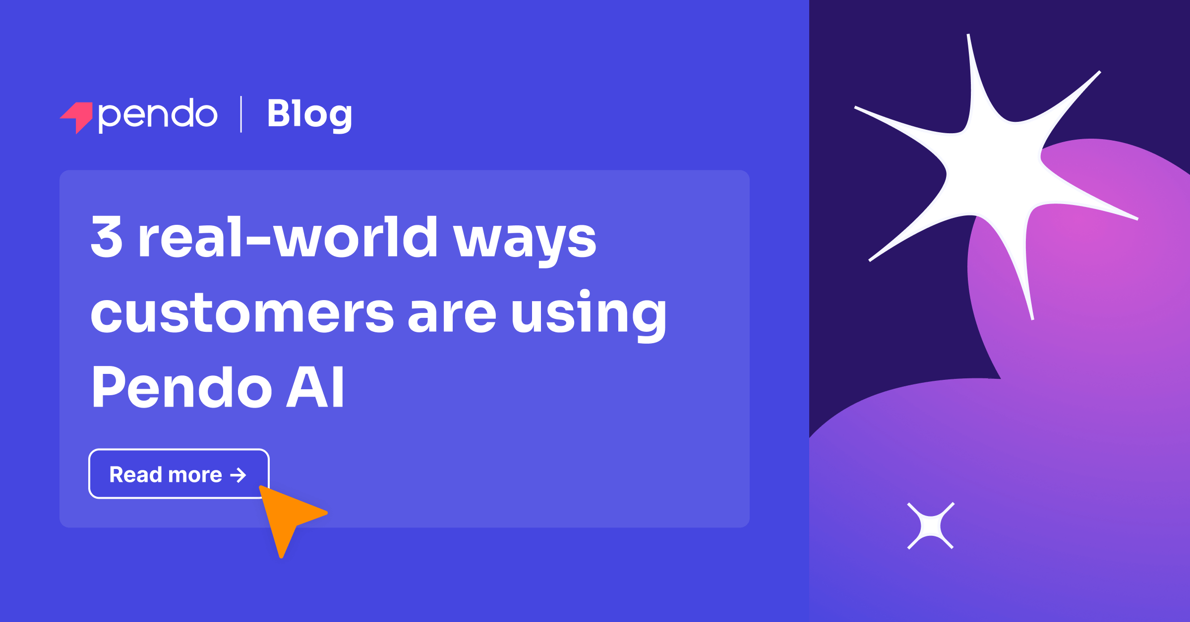 3 real-world ways customers are using Pendo AI
