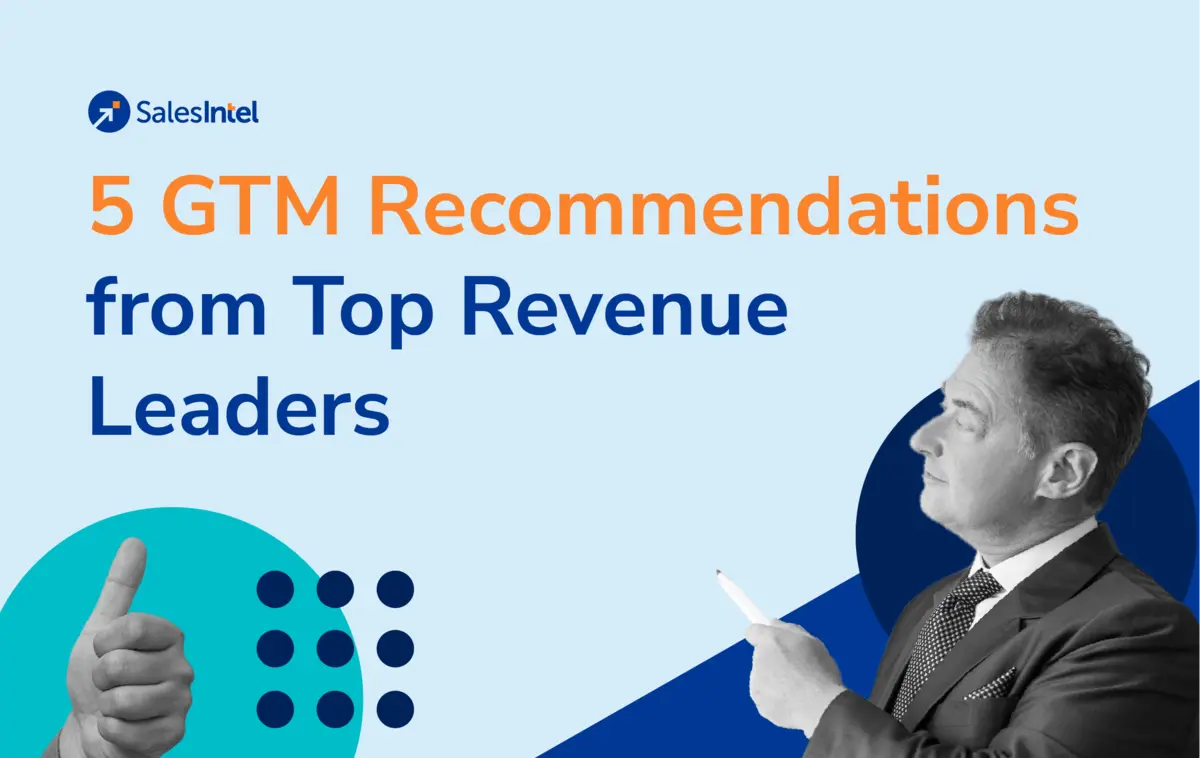 5 GTM Recommendations from Top Revenue Leaders