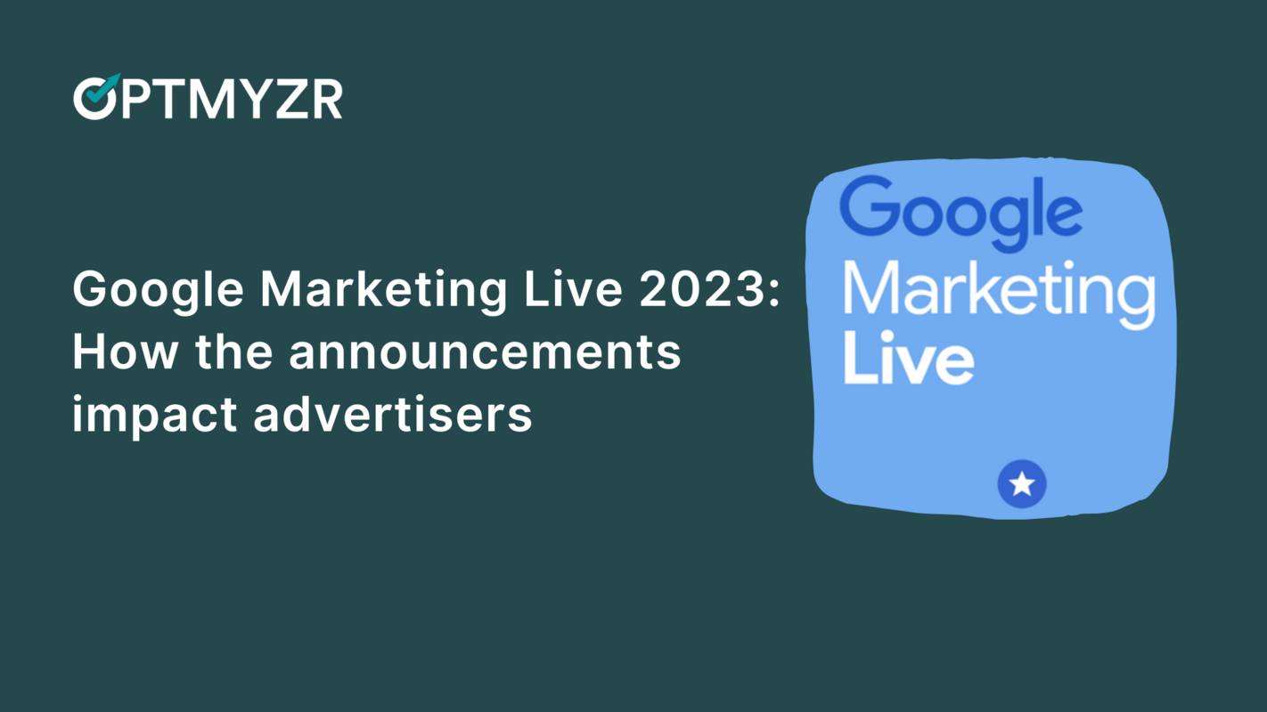AI-Powered Advertising: Recapping Google Marketing Live 2023