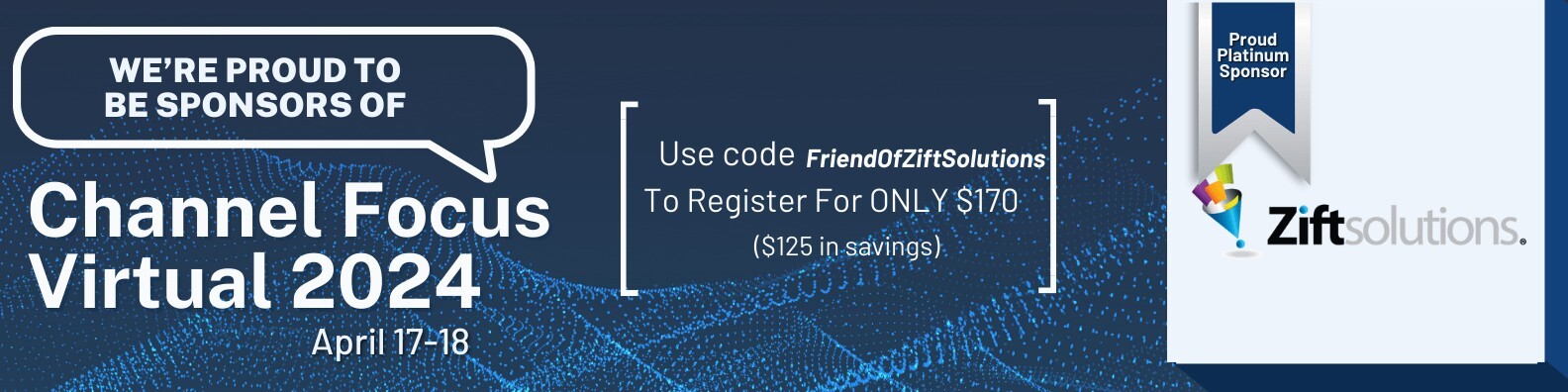 Zift Solutions at Channel Focus Virtual 2024