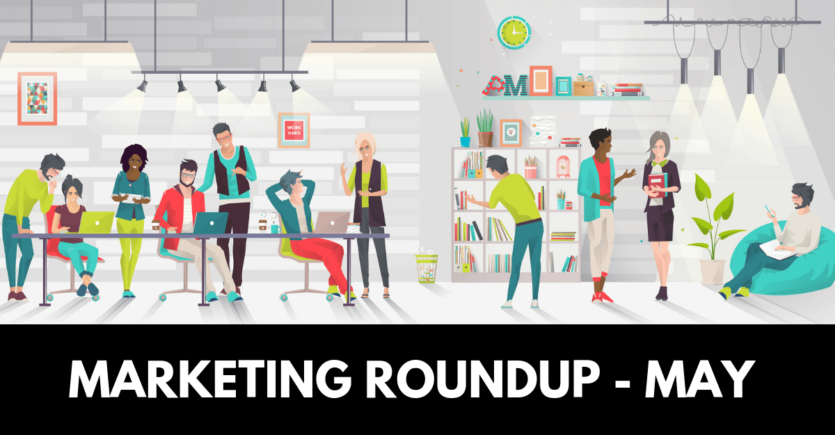 MoEngage Marketing Roundup: May 2019