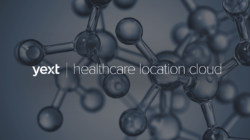 Yext Unveils the Healthcare Location Cloud to Help Providers Reach More Patients