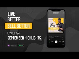 Live Better Sell Better September Highlights