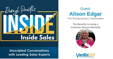 INSIDE Inside Sales - Ep 38: The Benefits to Using a Customer Service Mentality