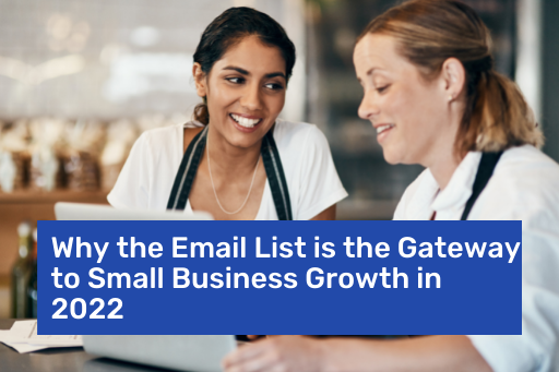 Why the Email List is the Gateway to Small Business Growth