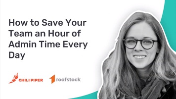 How Chili Piper Helps Roofstock Save Their Sales Team an Hour of Admin Time Every Day