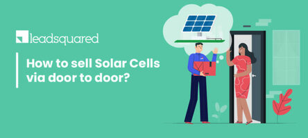 How to do Door to Door Solar Sales Like a Pro