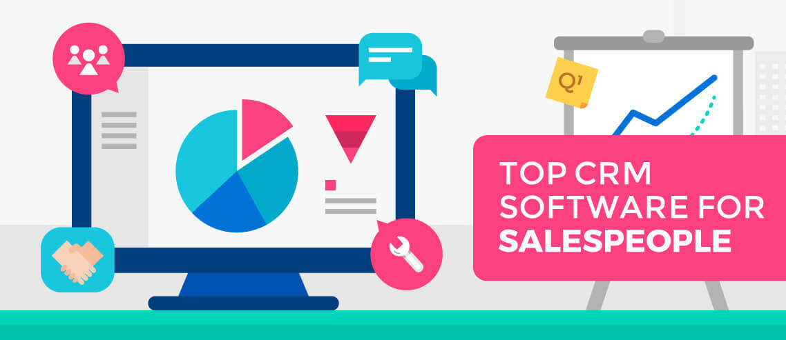 Top 15 CRM Software for Salespeople in 2021