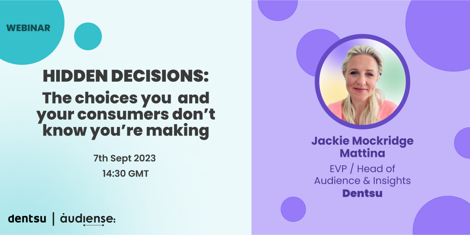 Webinar: Hidden Decisions: The Choices You - and Your Consumers - Don't Know You're Making