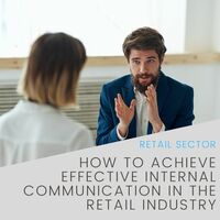 How to achieve effective internal communication in the retail industry