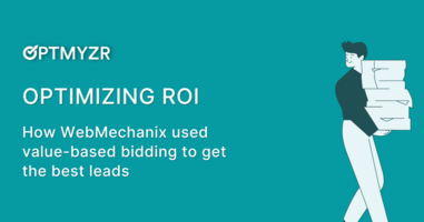 Optimizing ROI: How WebMechanix used value-based bidding to get the best leads