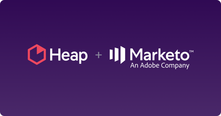 Heap + Marketo: The B2B Marketer's Dream Team