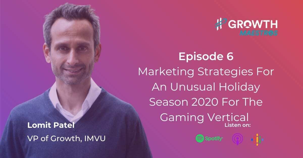 Marketing Strategies For An Unusual Holiday Season: Best Practices & Pitfalls For Gaming Vertical