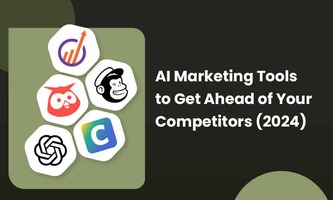 AI Marketing Tools to Get Ahead of Your Competitors (2024)