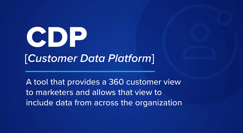 What Is a Customer Data Platform (CDP)?