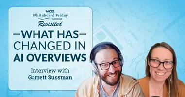 What's New in AI Search? Whiteboard Friday Revisited With Garrett Sussman