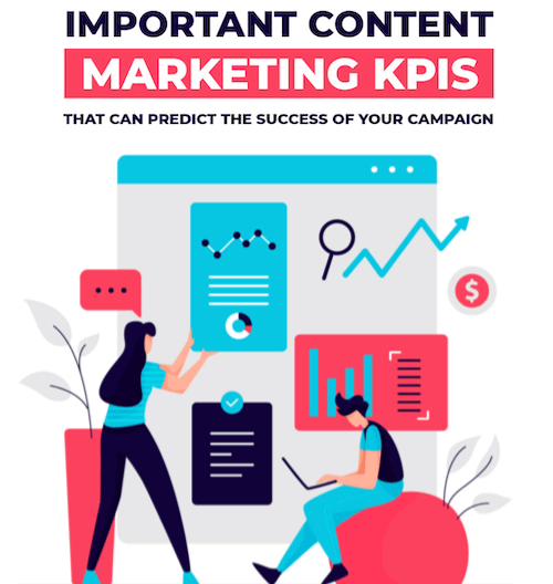 20 Content Marketing KPIs To Track (+Infographic)