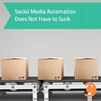 Social Media Automation Does Not Have to Suck
