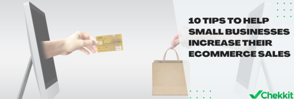 10 Tips to Help Small Businesses Increase Their eCommerce Sales