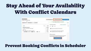 Stay Ahead of Your Availability With Scheduler Conflict Calendars 
