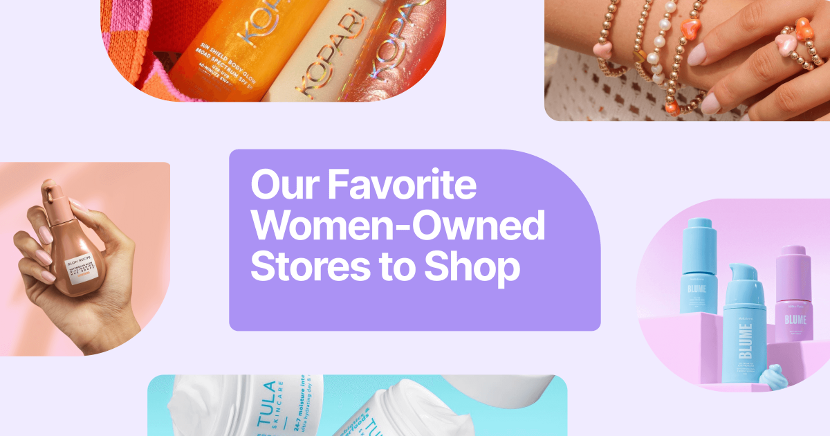 Our Favorite Women-Owned Brands to Shop This Month (And Every Month)