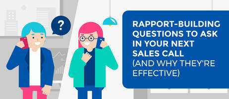 6 Rapport-building Questions to Ask in Your Next Sales Call